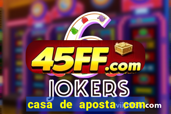 casa de aposta com conta demo